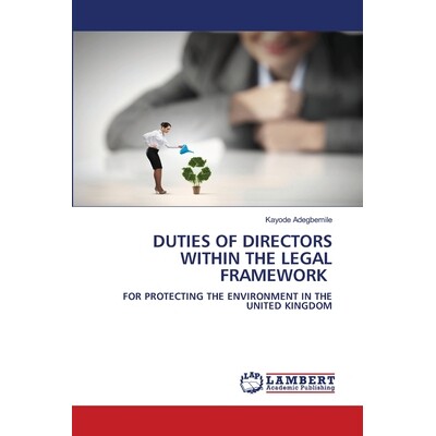 预订 Duties of Directors Within the Legal Framework: 9786207998753