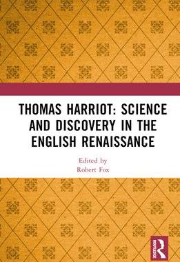 [预订]Thomas Harriot: Science and Discovery in the English Renaissance 9780367561376