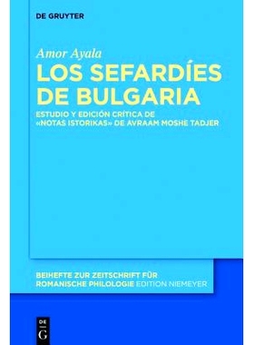 预订 Los sefardíes de Bulgaria: Estudio y edición crítica de la obra «Notas istorikas» de Avraam Moshe Tadjer: 9783