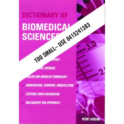 预订 Dictionary of Biomedical Science 生物医学科学词典 9780415237239