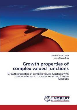 [预订]Growth properties of complex valued functions 9783659369964