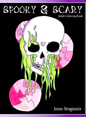 预订 Spooky and Scary Adult Coloring Book: A Creepy and Strang Coloring Book For Stress Relief and Relaxation: 978154114