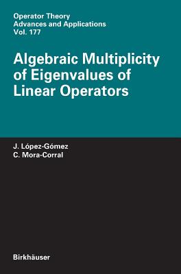 【预订】Algebraic Multiplicity of Eigenvalues of Linear Operators
