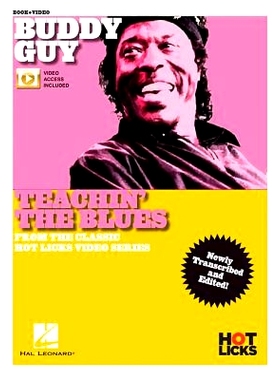 预订 Buddy Guy - Teachin’ The Blues: From The Classic Hot Licks Video Series Newly Transcribed and Edited! 巴迪盖伊 (Bu