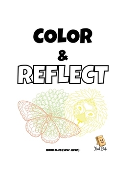 预订 Color & Reflect Journal: 31 Days of Coloring and Self-Reflection Activity Booklet Kids Ages 4-8 Gratitude, Self-Car