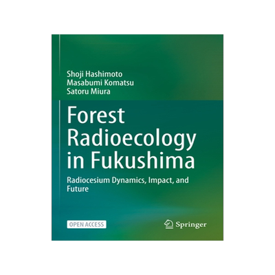 预订 Forest Radioecology in Fukushima