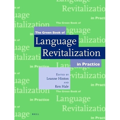 预订 The Green Book of Language Revitalization in Practice 实践中的语言复兴的绿皮书: 9789004254497