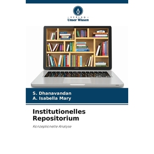 预订 Institutionelles Repositorium: Konzeptionelle Analyse. DE: 9786209440557