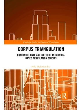 预订 Corpus Triangulation: Combining Data and Methods in Corpus-Based Translation Studies: 9780367410803