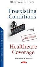 [预订]Preexisting Conditions and Healthcare Coverage 9781536193879