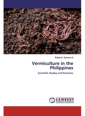 预订 Vermiculture in the Philippines: Scientific Studies and Practices: 9786202554718