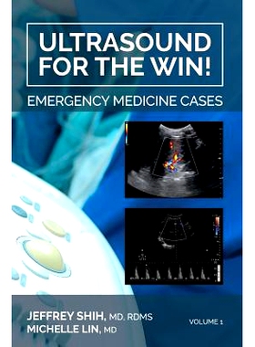 预订 Ultrasound for the Win!: Emergency Medicine Cases: 9780990794868