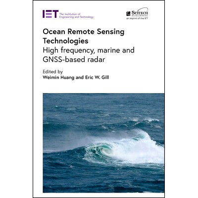 预订 Ocean Remote Sensing Technologies: High Frequency, Marine and Gnss-Based Radar: 9781839531613