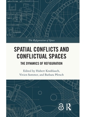 预订 Spatial Conflicts and Conflictual Spaces: The Dynamics of Refiguration: 9781032868165