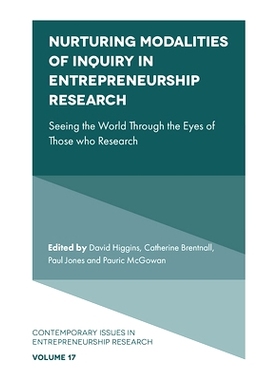 预订 Nurturing Modalities of Inquiry in Entrepreneurship Research: Seeing the World Through the Eyes of Those who Resear
