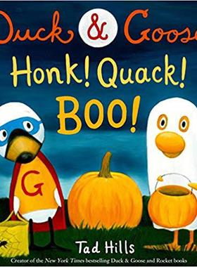 【预订】Duck & Goose, Honk! Quack! Boo!
