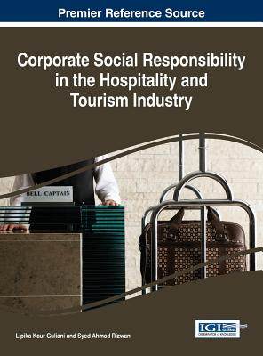 【预订】Corporate Social Responsibility in the Hospitality and Tourism Industry