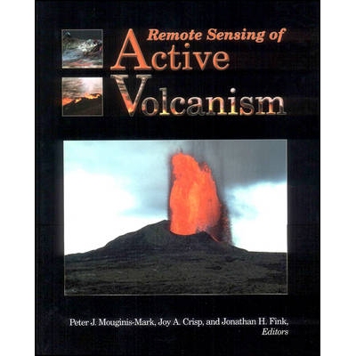 预订 Remote Sensing Of Active Volcanism, Geophysical Monograph 116 活火山活动的遥感 地球物理专著 116: 9780875900995
