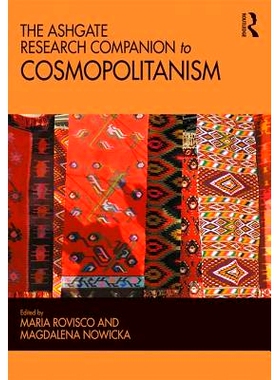 预订 The Ashgate Research Companion to Cosmopolitanism Ashgate世界主义研究指南: 9781138572478