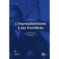 預(yù)訂 L’impressionnisme à ses frontières: Le cas Meier-Graefe et la lutte pour l’art moderne en Allemagne 界限內(nèi)的印