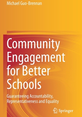 【预订】Community Engagement for Better Schools: Guaranteeing Accountability, Representativene 9783030540401