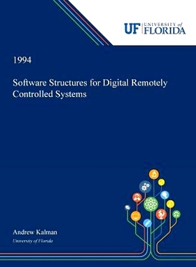 预订 Software Structures for Digital Remotely Controlled Systems: 9780530003344