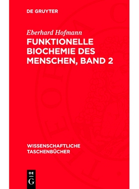 预订 Funktionelle Biochemie des Menschen, Band 2: 9783112716502