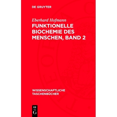 预订 Funktionelle Biochemie des Menschen, Band 2: 9783112716502