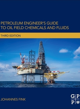 【预订】Petroleum Engineer’s Guide to Oil Field Chemicals and Fluids