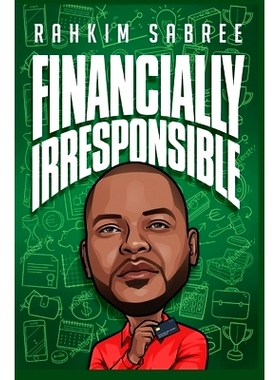 预订 Financially Irresponsible: 9781732620513