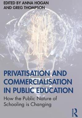 【预订】Privatisation and Commercialisation in Public Education 9780367351441