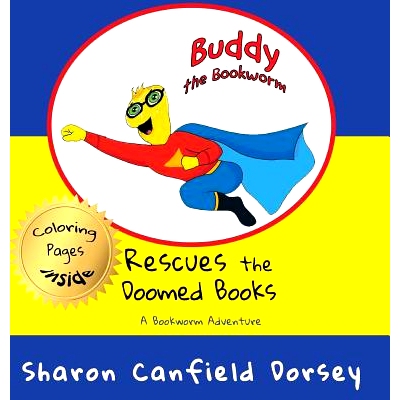 预订 Buddy the Bookworm: Rescues the Doomed Books: 9781945990168