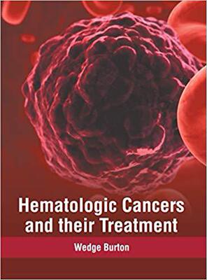 【预售】Hematologic Cancers and Their Treatment