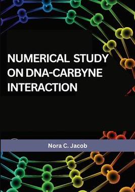 [预订]Numerical study on DNA-carbyne interaction 9785424949982