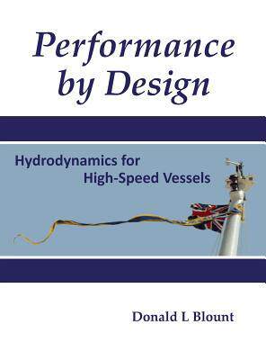 [预订]Performance by Design: Hydrodynamics for High-Speed Vessels 9780989083713