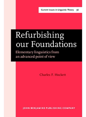 预订 Refurbishing our Foundations. Elementary linguistics from an advanced point of view.: 9789027235503