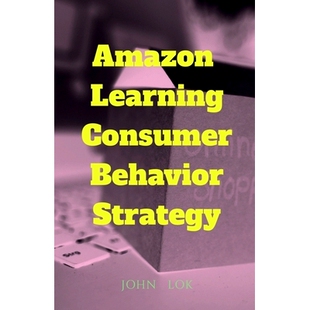 预订 Amazon Learning Consumer Behavior Strategy: 9798888157244