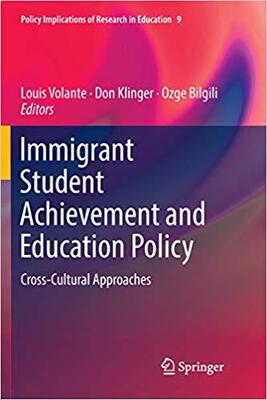 【预售】Immigrant Student Achievement and Education Policy: Cross-Cultural Approaches
