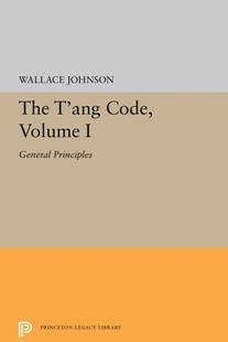 【预订】The T’ang Code, Volume I