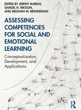 现货Assessing Competencies for Social and Emotional Learning 9780367517427