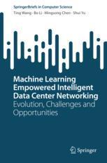 【预订】Machine Learning Empowered Intelligent Data Center Networking 9789811973949