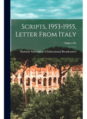 预订 Scripts, 1953-1955, Letter From Italy: 9781013383502