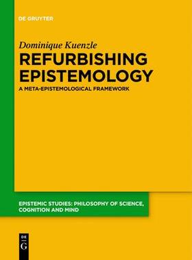 [预订]Refurbishing Epistemology 9783110519419