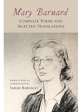 预订 Mary Barnard: Complete Poems and Selected Translations: 9798855802641