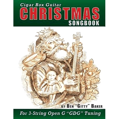 预订 Cigar Box Guitar Christmas Songbook: 31 Classic Christmas Carols and Songs Arranged in Tablature for 3-string Open