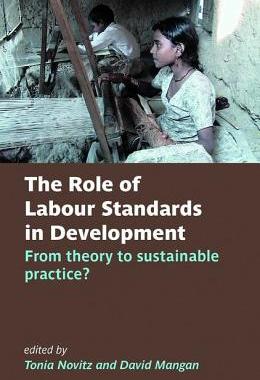 【预订】The Role of Labour Standards in Development