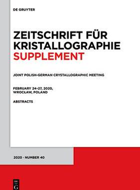 [预订]Joint Polish-German Crystallographic Meeting, February 24–27, 2020, Wrocław, Poland 9783110692877