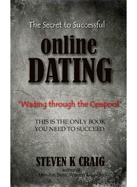 预订 The Secret to Successful Online Dating: Wading Through The Cesspool: 9781492705130