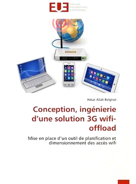 预订 Conception, Ingenierie D Une Solution 3g Wifi-Offload: 9783841743596