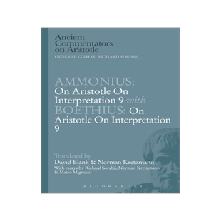 [预订]Ammonius: On Aristotle On Interpretation 9 with Boethius: On Aristotle On Interpretation 9 9781780938615